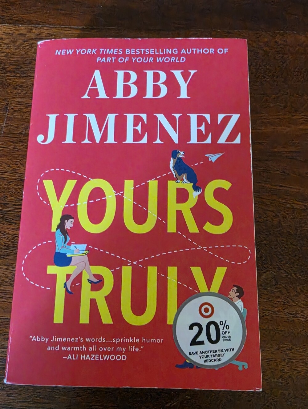 Yours Truly by Abby Jimenez (2023, Trade Paperback)